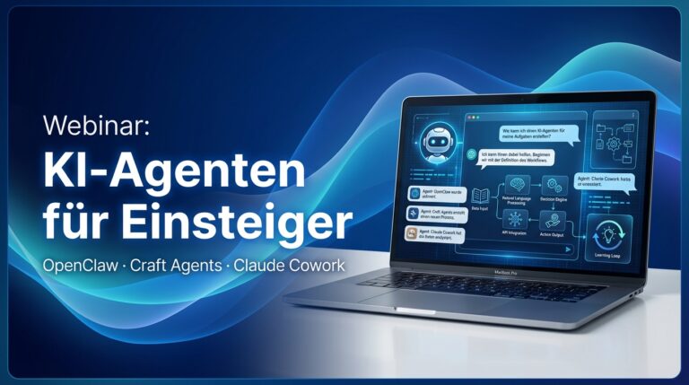Webinar: KI-Agenten für Einsteiger - OpenClaw, Craft Agents, Claude Cowork